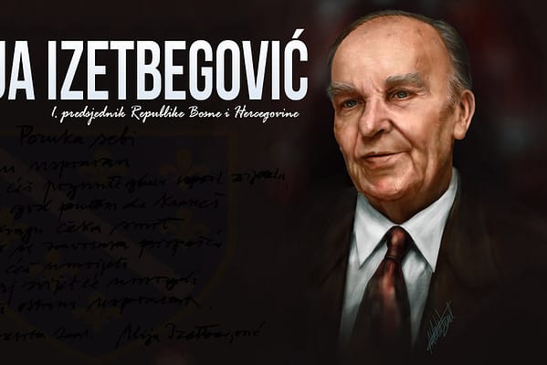 Na današnji dan rođen je Alija Izetbegović – šta su rekli drugi o prvom predsjedniku Predsjedništva Bosne i Hercegovine